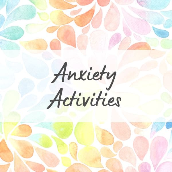 Anxiety-Activities